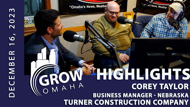 Corey Taylor – Turner Construction Company, Nebraska Business Manager
