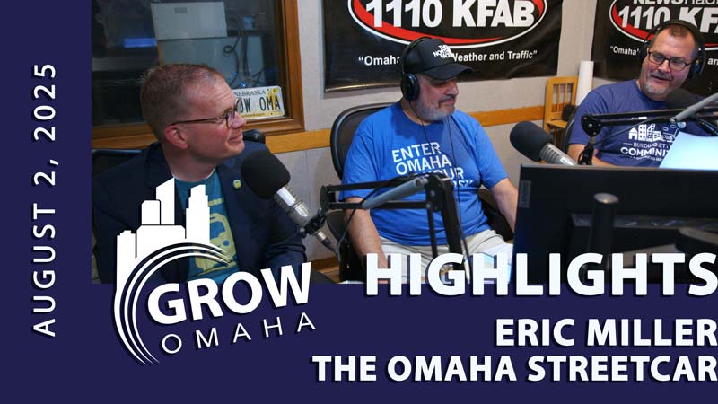The Omaha Streetcar August 2025
