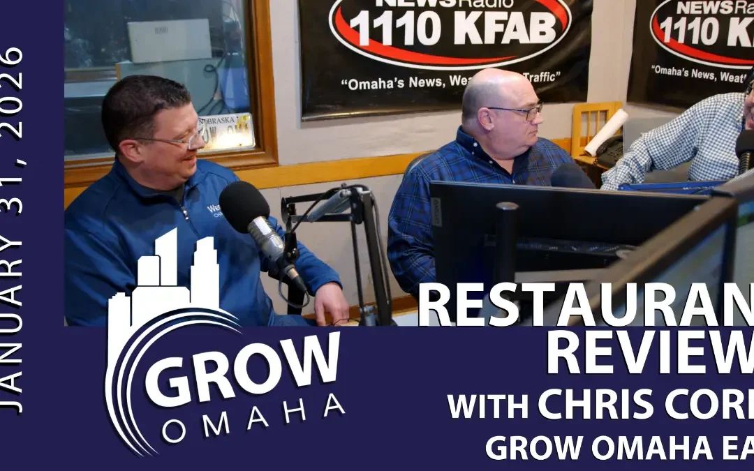 Grow Omaha Eats with Chris Corey